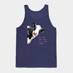 In One Ear Out Of The Udder Pun Cartoon Style Cow Tank Top